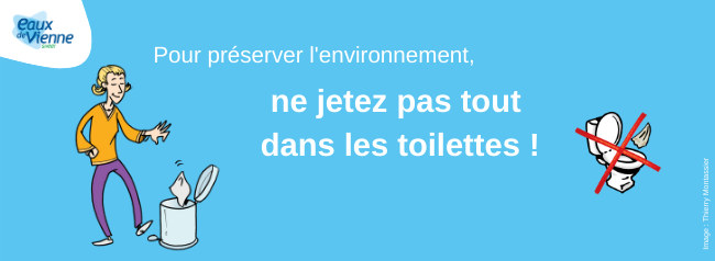 Ne jetez pas tout dans les toilettes !